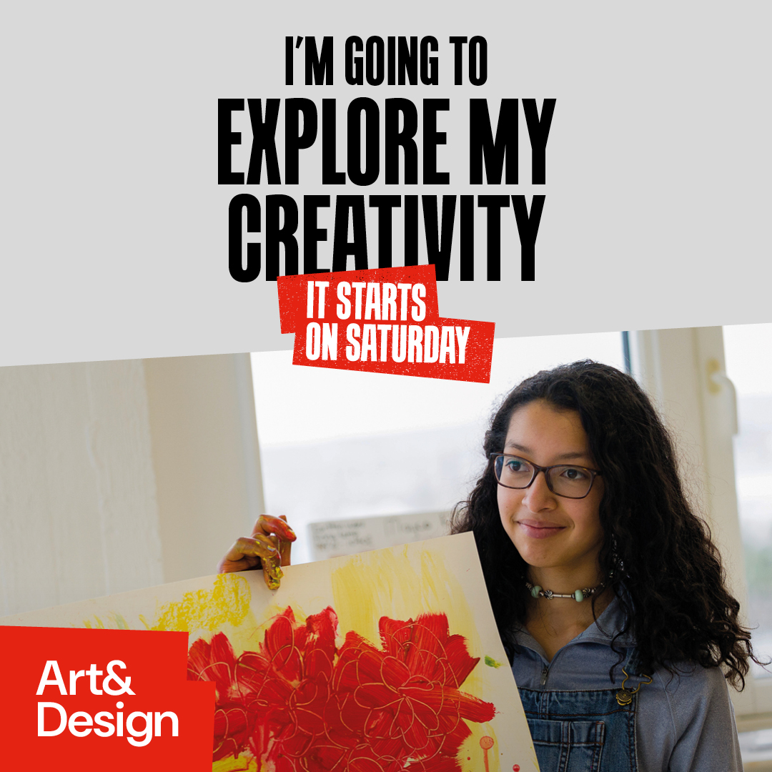 A girl holds a painting, showing red flowers. Text says: I'm going to explore my creativity. It starts on Saturday. Art and Design.